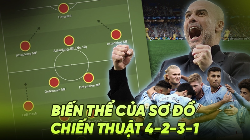 Biến thể của sơ đồ chiến thuật 4-2-3-1